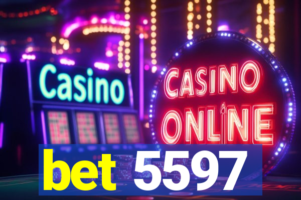 bet 5597
